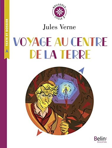 Voyage au centre de la Terre: Boussole cycle 3