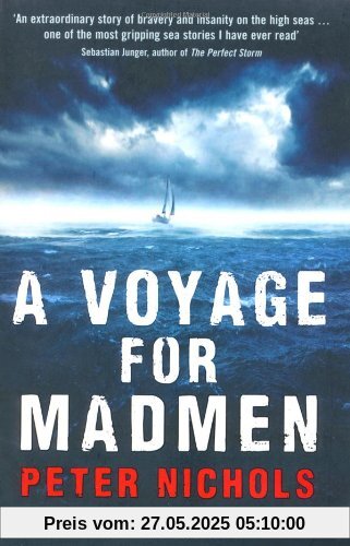 Voyage for Madmen