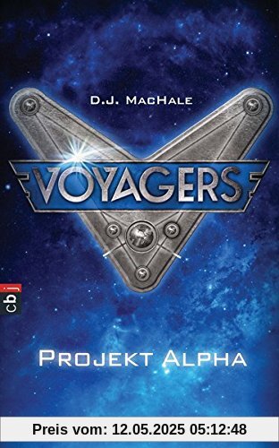 Voyagers - Projekt Alpha (Die Voyagers-Reihe, Band 1)