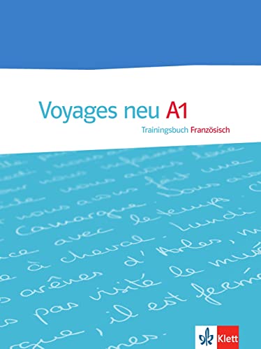 Voyages neu A1: Trainingsbuch Voyages neu A1: Trainingsbuch