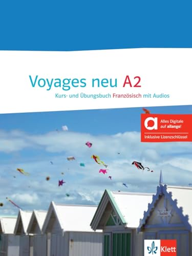 Voyages neu A2 - Hybride Ausgabe allango: Französisch für Anfänger. Kurs- und Übungsbuch mit Audios inklusive Lizenzschlüssel allango (24 Monate) von Klett Sprachen GmbH