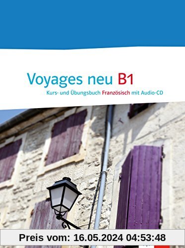 Voyages neu B1: Kurs- und Übungsbuch + Audio-CD