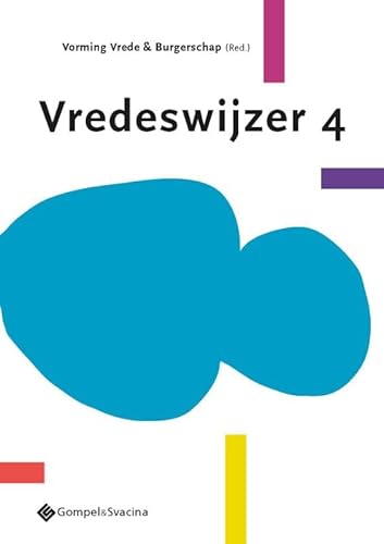Vredeswijzer 4 (Vredeswijzers, 4) von Gompel&Svacina bv