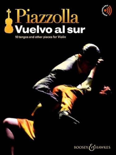 Vuelvo al sur: 10 tangos and other pieces for Violin. Violine; Klavier ad libitum.
