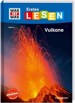 Vulkane / WAS IST WAS Erstes Lesen Bd.3 von Tessloff