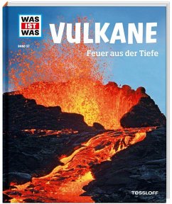 Vulkane / Was ist was Bd.57 von Tessloff