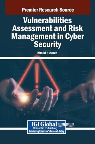 Vulnerabilities Assessment and Risk Management in Cyber Security von IGI Global