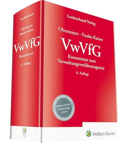VwVfG - Verwaltensverfahrensgesetz: Kommentar VwVfG - Verwaltensverfahrensgesetz: Kommentar