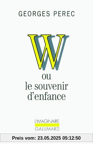 W, ou, Le souvenir d'enfance