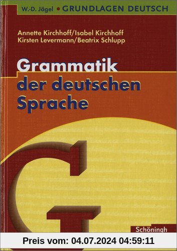 W.-D. Jägel Grundlagen Deutsch: Grammatik der deutschen Sprache