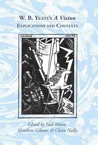 W.B: Explications and Contexts (Clemson University Press W/ Lup)