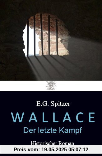 WALLACE - Der letzte Kampf