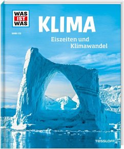 Klima / Was ist was Bd.125 von Tessloff / Tessloff Verlag Ragnar Tessloff GmbH & Co. KG