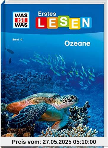 WAS IST WAS Erstes Lesen Band 12 Ozeane