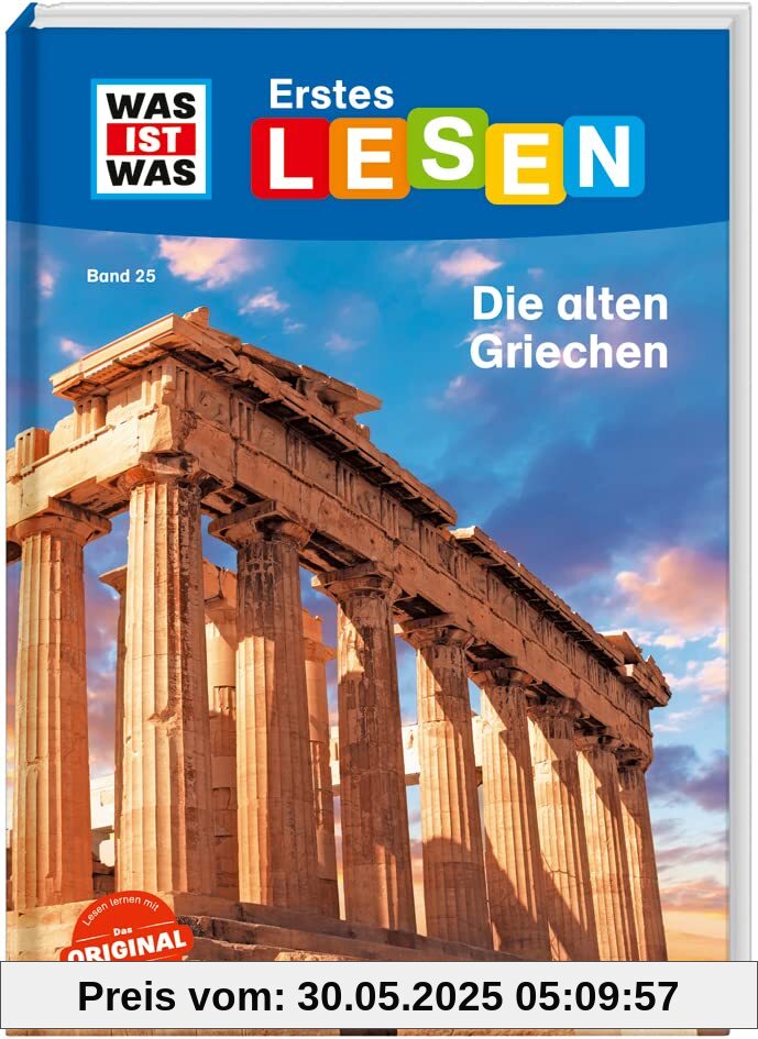 WAS IST WAS Erstes Lesen Band 25. Die alten Griechen / Für den Lesestart / Geschichte lernen und Lesekompetenz verbessern / Lesestufe 2 WAS IST WAS Erstes Lesen Band 25. Die alten Griechen / Für den Lesestart / Geschichte lernen und Lesekompetenz verbessern / Lesestufe 2