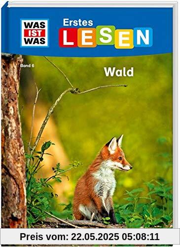 WAS IST WAS Erstes Lesen Band 6. Wald