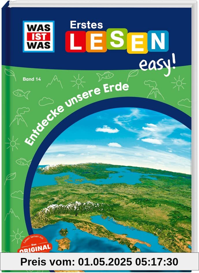 WAS IST WAS Erstes Lesen easy! Band 14. Entdecke unsere Erde