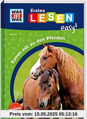 WAS IST WAS Erstes Lesen easy! Band 6. Komm mit zu den Pferden
