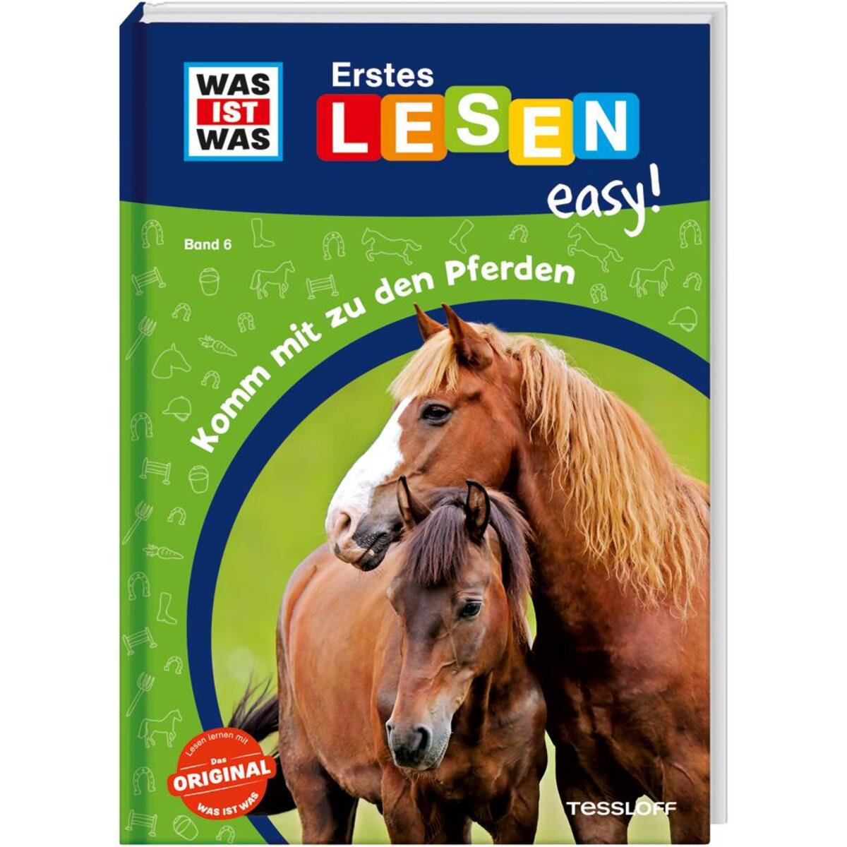 WAS IST WAS Erstes Lesen easy! Band 6. Komm mit zu den Pferden von Tessloff Verlag