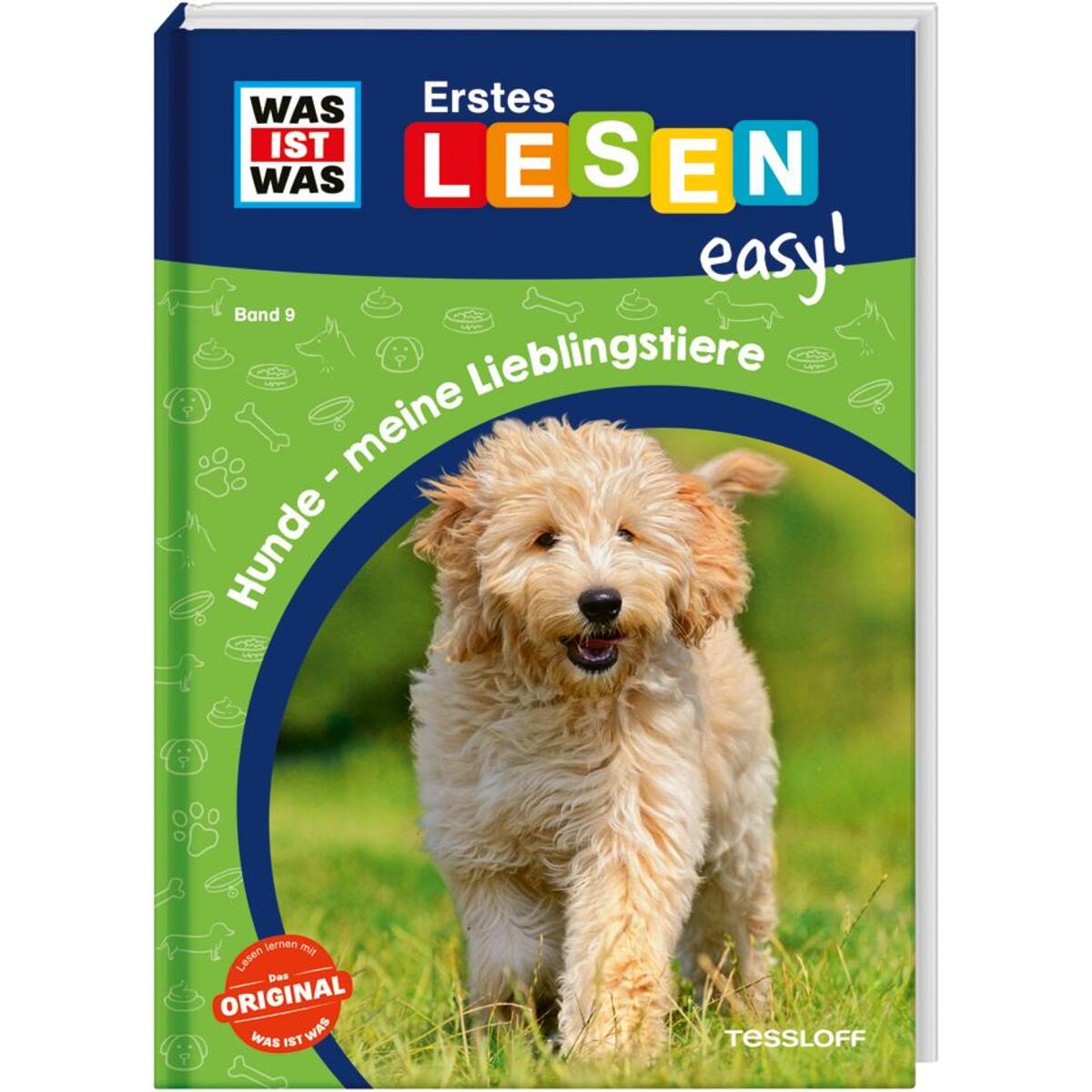 WAS IST WAS Erstes Lesen easy! Band 9. Hunde - meine Lieblingstiere WAS IST WAS Erstes Lesen easy! Band 9. Hunde - meine Lieblingstiere von Tessloff Verlag