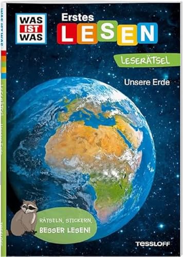 WAS IST WAS Erstes Lesen. Leserätsel Unsere Erde / Lesenlernen und Lesekompetenz stärken / Für den Lesestart / Lesestufe 2 WAS IST WAS Erstes Lesen. Leserätsel Unsere Erde / Lesenlernen und Lesekompetenz stärken / Für den Lesestart / Lesestufe 2