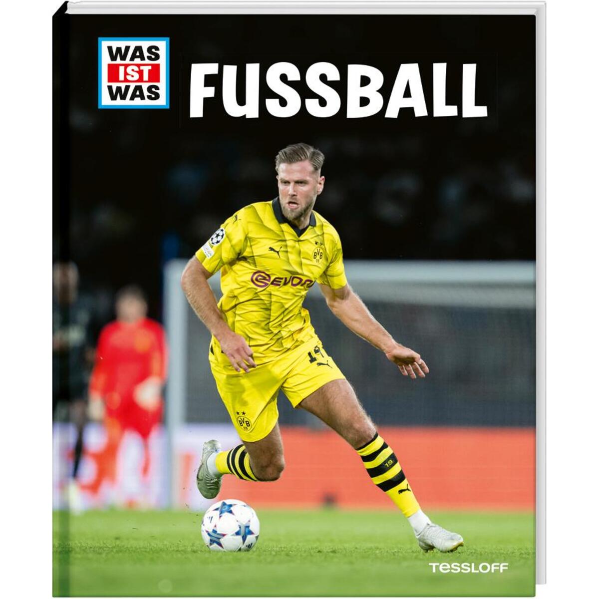 WAS IST WAS Fußball WAS IST WAS Fußball von Tessloff Verlag