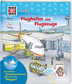 WAS IST WAS Junior Band 11 Flughafen und Flugzeuge von Tessloff / Tessloff Verlag Ragnar Tessloff GmbH & Co. KG