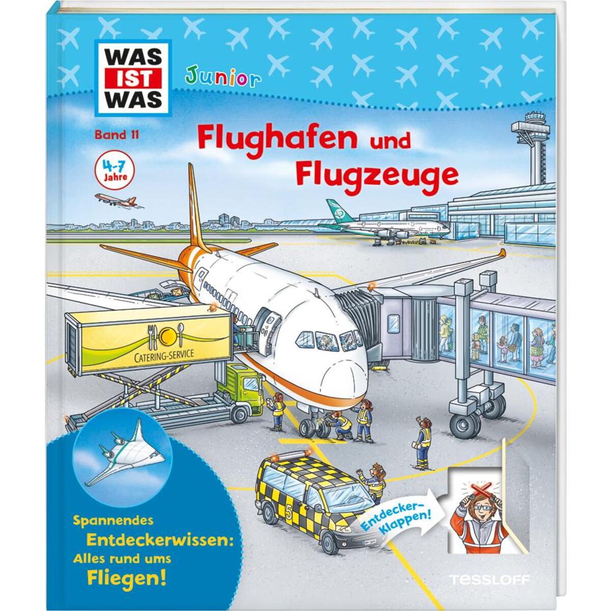 WAS IST WAS Junior Band 11 Flughafen und Flugzeuge WAS IST WAS Junior Band 11 Flughafen und Flugzeuge von Tessloff Verlag