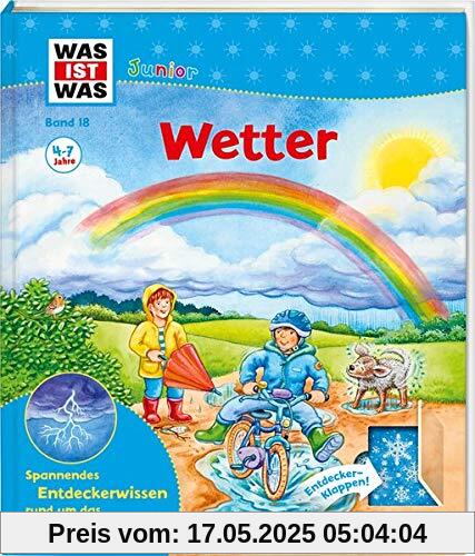 WAS IST WAS Junior Band 18 Wetter (WAS IST WAS Junior Sachbuch, Band 18)