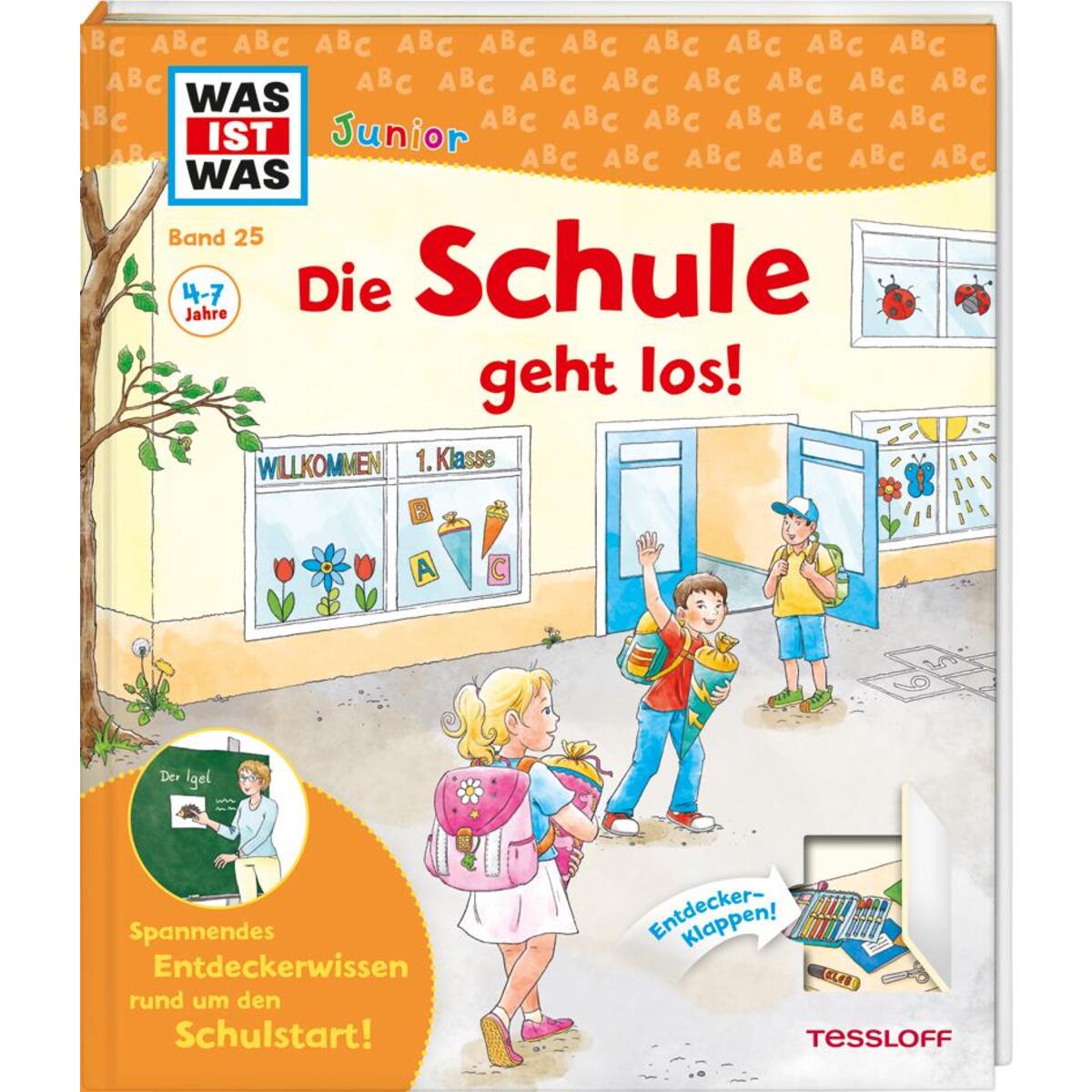 WAS IST WAS Junior Band 25 Die Schule geht los! WAS IST WAS Junior Band 25 Die Schule geht los! von Tessloff Verlag