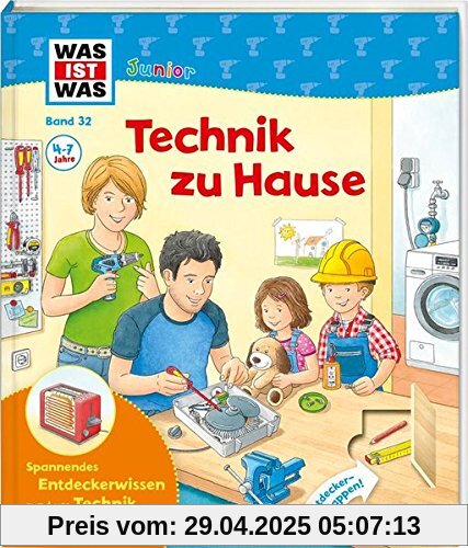 WAS IST WAS Junior Band 32. Technik zu Hause: Wie gut kennst du dein Zuhause? Wie funktioniert die Heizung? Wie kommt man ins Internet? (WAS IST WAS Junior Sachbuch, Band 32)