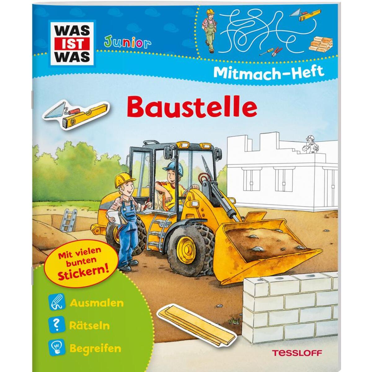 WAS IST WAS Junior Mitmach-Heft Baustelle von Tessloff Verlag