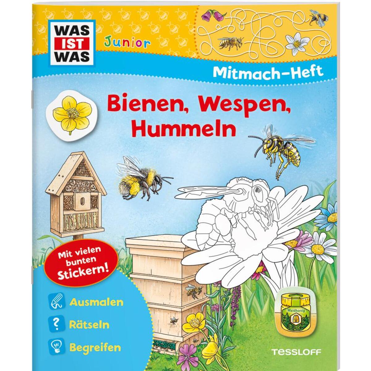 WAS IST WAS Junior Mitmach-Heft Bienen, Wespen, Hummeln von Tessloff Verlag