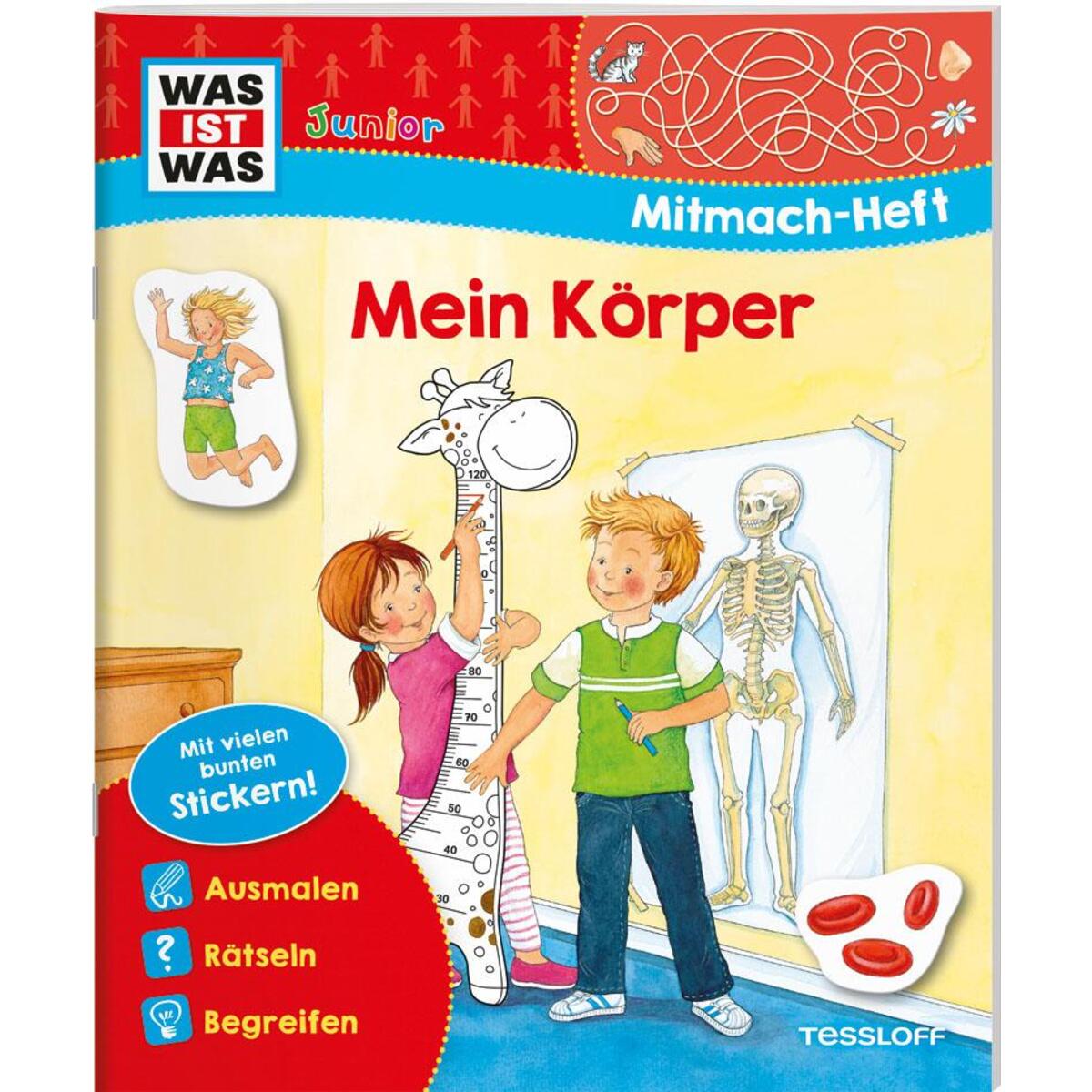 WAS IST WAS Junior Mitmach-Heft Mein Körper WAS IST WAS Junior Mitmach-Heft Mein Körper von Tessloff Verlag