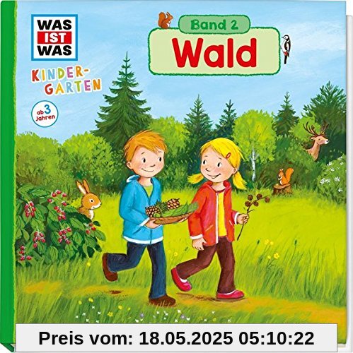 WAS IST WAS Kindergarten, Band 2. Wald: Spiele, Suchbilder, einfache Experimente