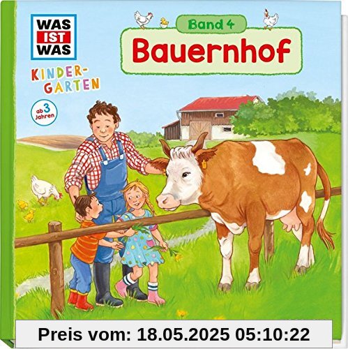 WAS IST WAS Kindergarten, Band 4. Bauernhof: Vorlesen, Spielen, Entdecken WAS IST WAS Kindergarten, Band 4. Bauernhof: Vorlesen, Spielen, Entdecken