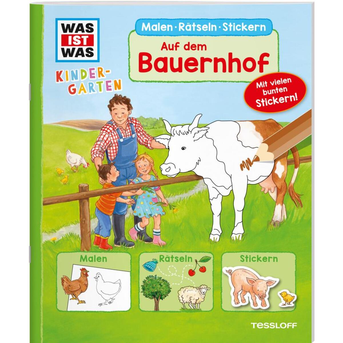 WAS IST WAS Kindergarten Malen Rätseln Stickern Auf dem Bauernhof WAS IST WAS Kindergarten Malen Rätseln Stickern Auf dem Bauernhof von Tessloff Verlag
