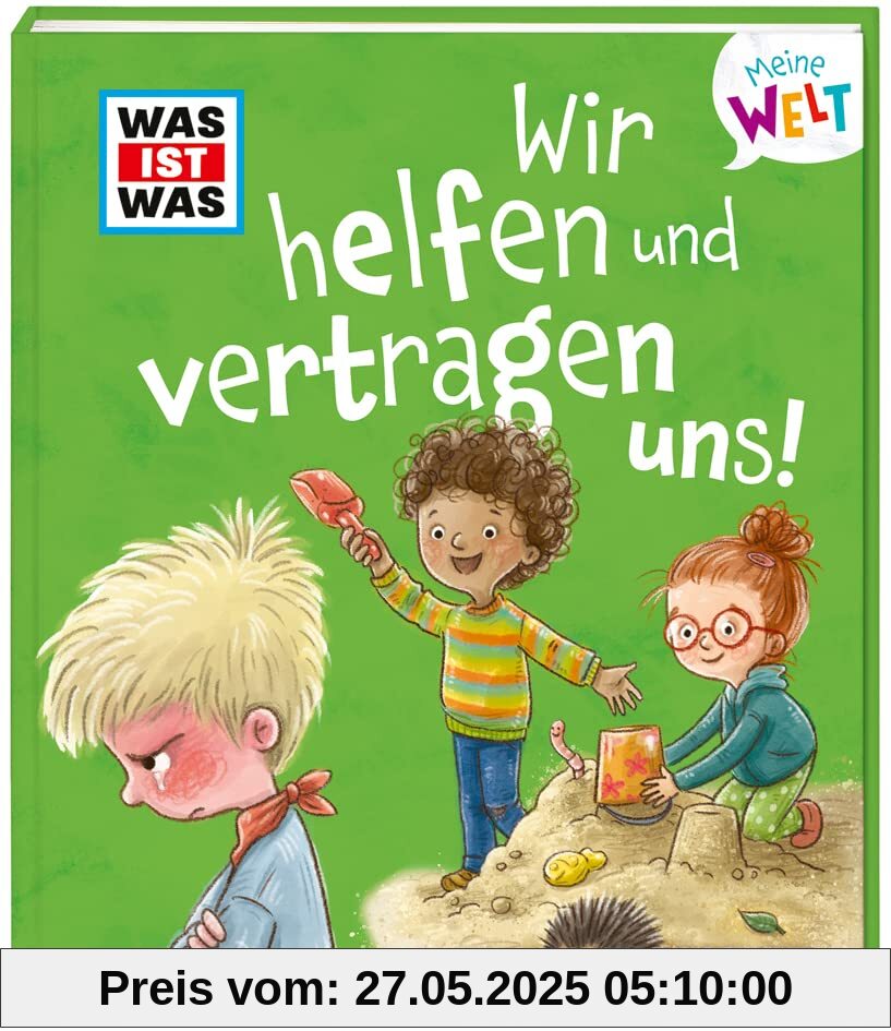 WAS IST WAS Meine Welt Band 11, Wir helfen und vertragen uns! / Klappenbuch für Kinder ab 2 Jahren