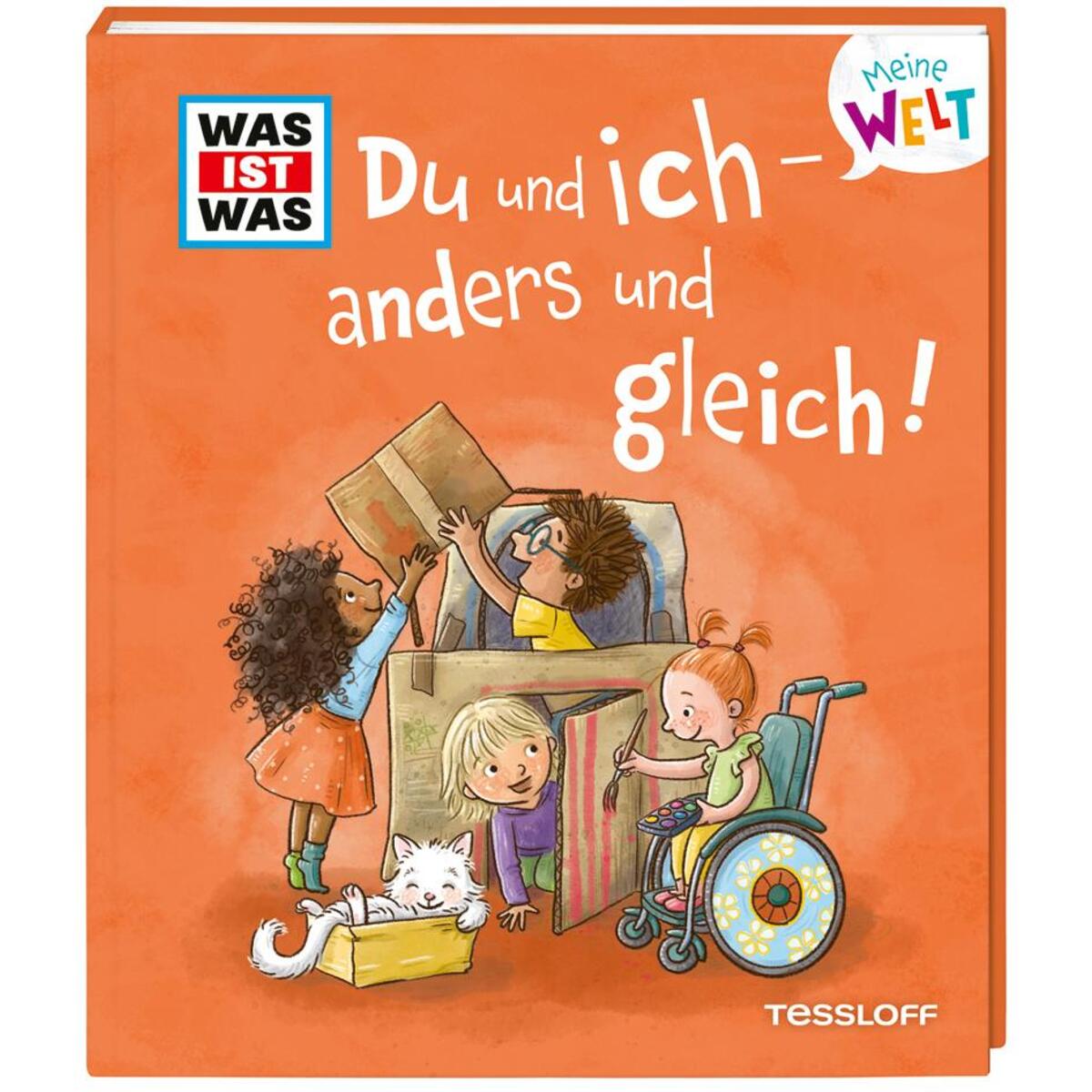 WAS IST WAS Meine Welt Band 16 Du und ich - anders und gleich! WAS IST WAS Meine Welt Band 16 Du und ich - anders und gleich! von Tessloff Verlag