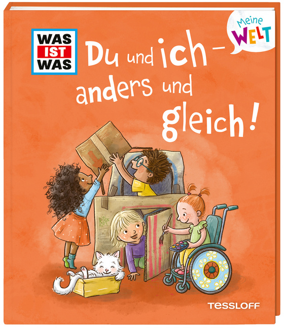 WAS IST WAS Meine Welt Band 16 Du und ich - anders und gleich! WAS IST WAS Meine Welt Band 16 Du und ich - anders und gleich! von Tessloff