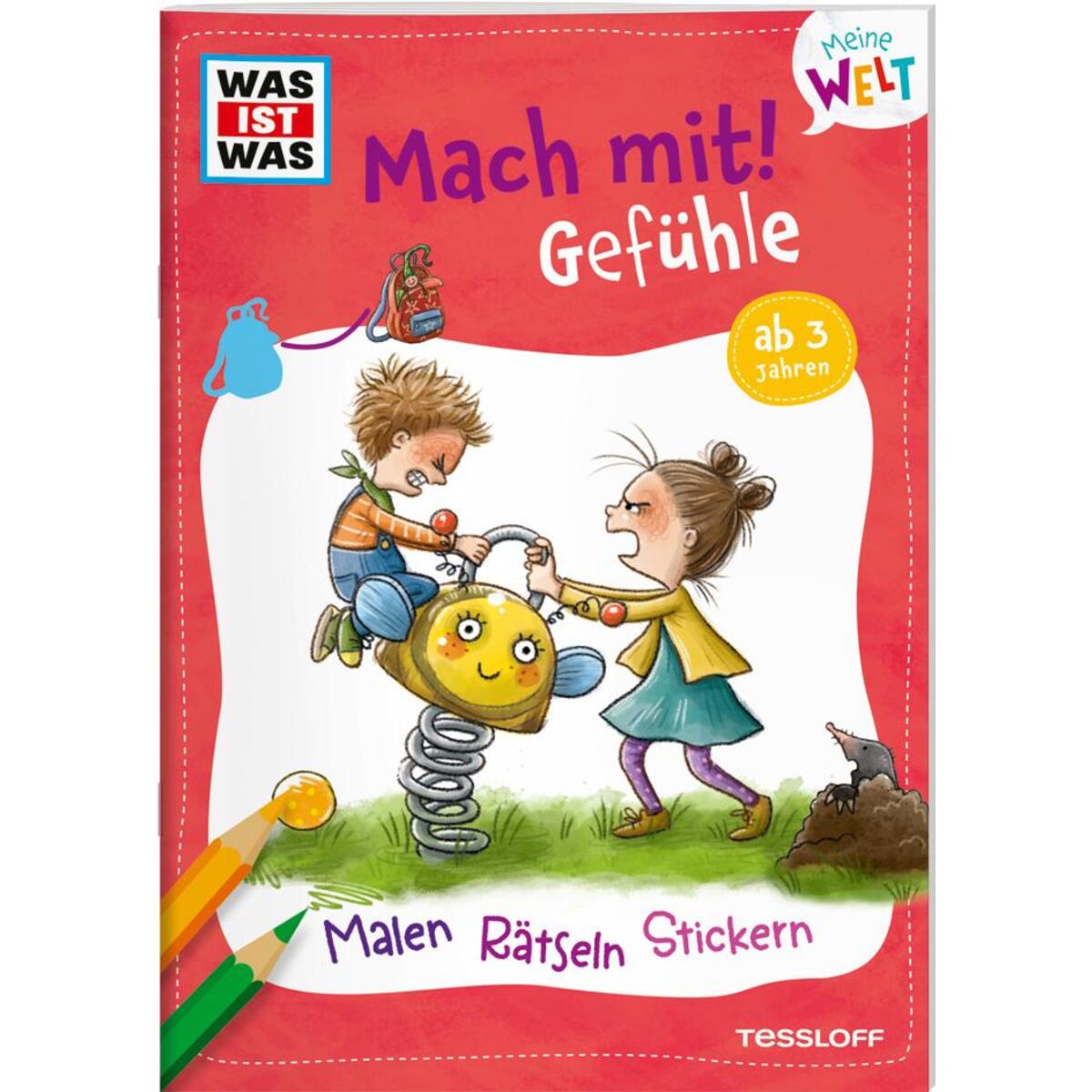 WAS IST WAS Meine Welt Mach mit! Gefühle von Tessloff Verlag