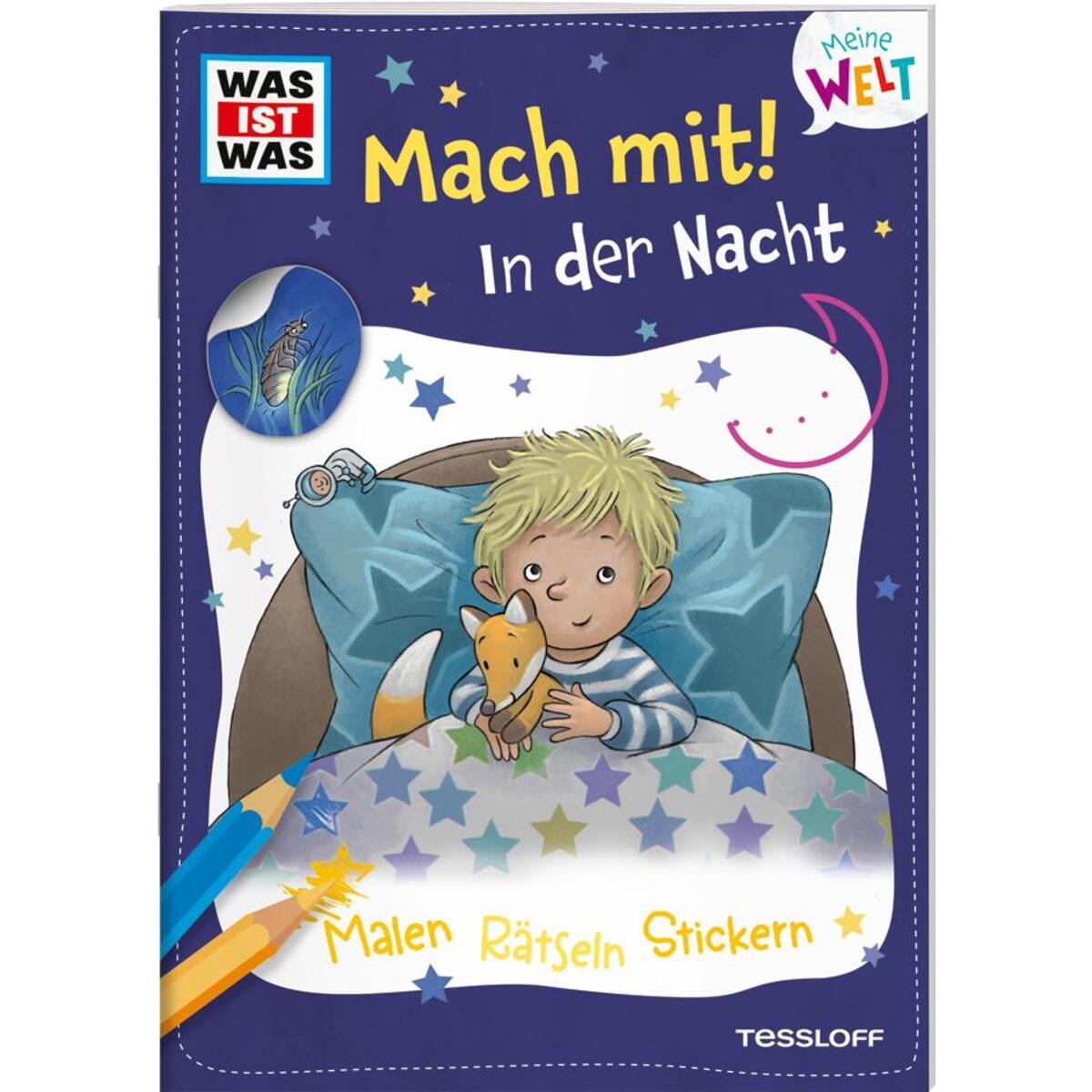 WAS IST WAS Meine Welt Mach mit! In der Nacht WAS IST WAS Meine Welt Mach mit! In der Nacht von Tessloff Verlag