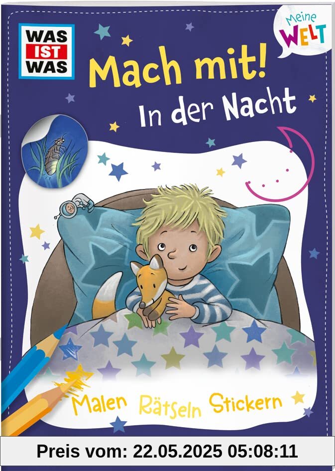 WAS IST WAS Meine Welt Mach mit! In der Nacht WAS IST WAS Meine Welt Mach mit! In der Nacht