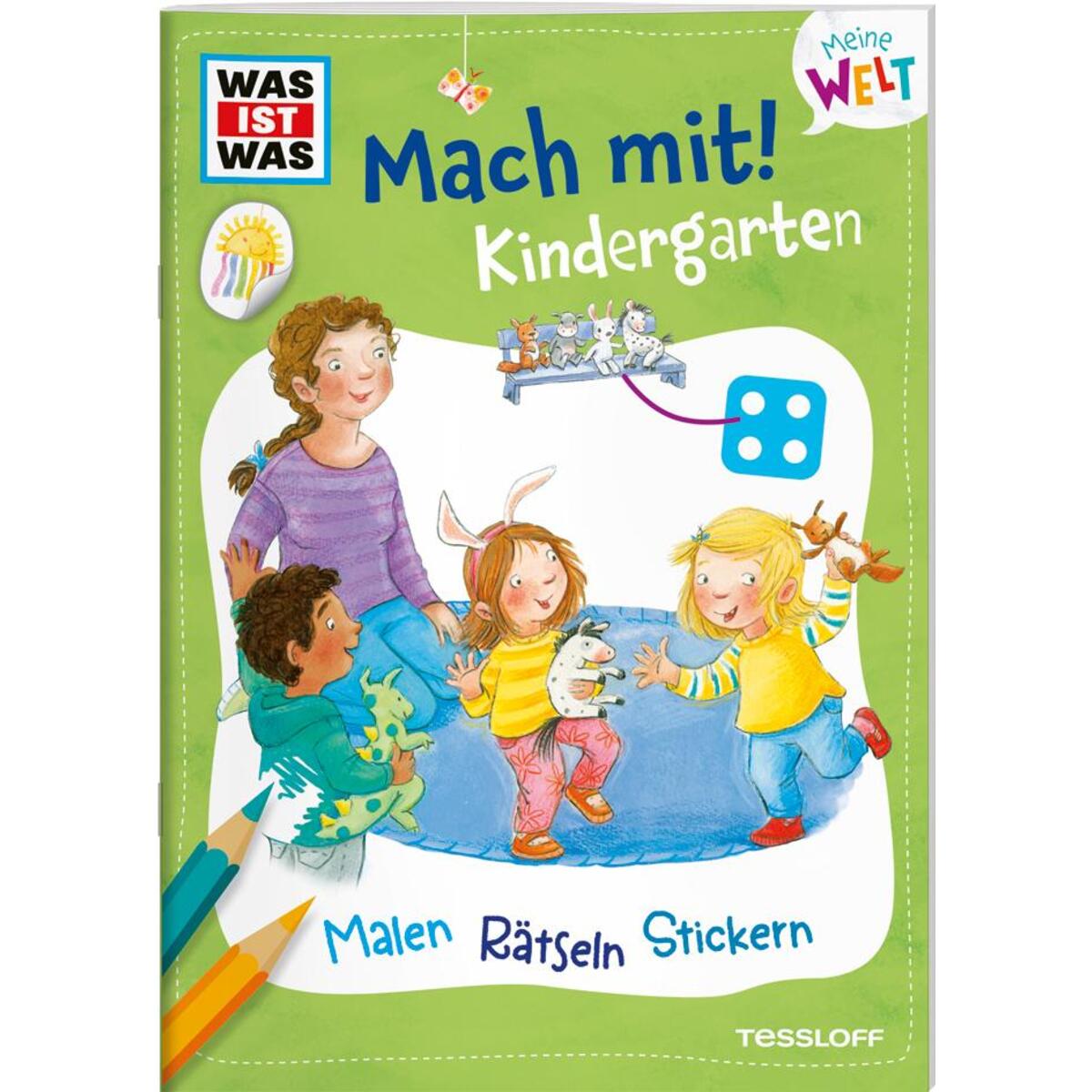 WAS IST WAS Meine Welt Mach mit! Kindergarten WAS IST WAS Meine Welt Mach mit! Kindergarten von Tessloff Verlag