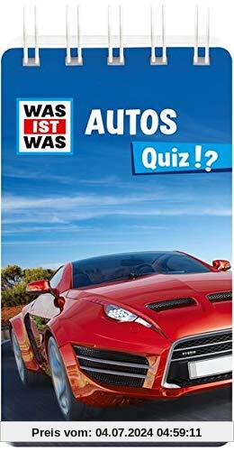 WAS IST WAS Quiz Autos: Über 100 Fragen und Antworten! Mit Spielanleitung und Punktewertung (WAS IST WAS Quizblöcke)