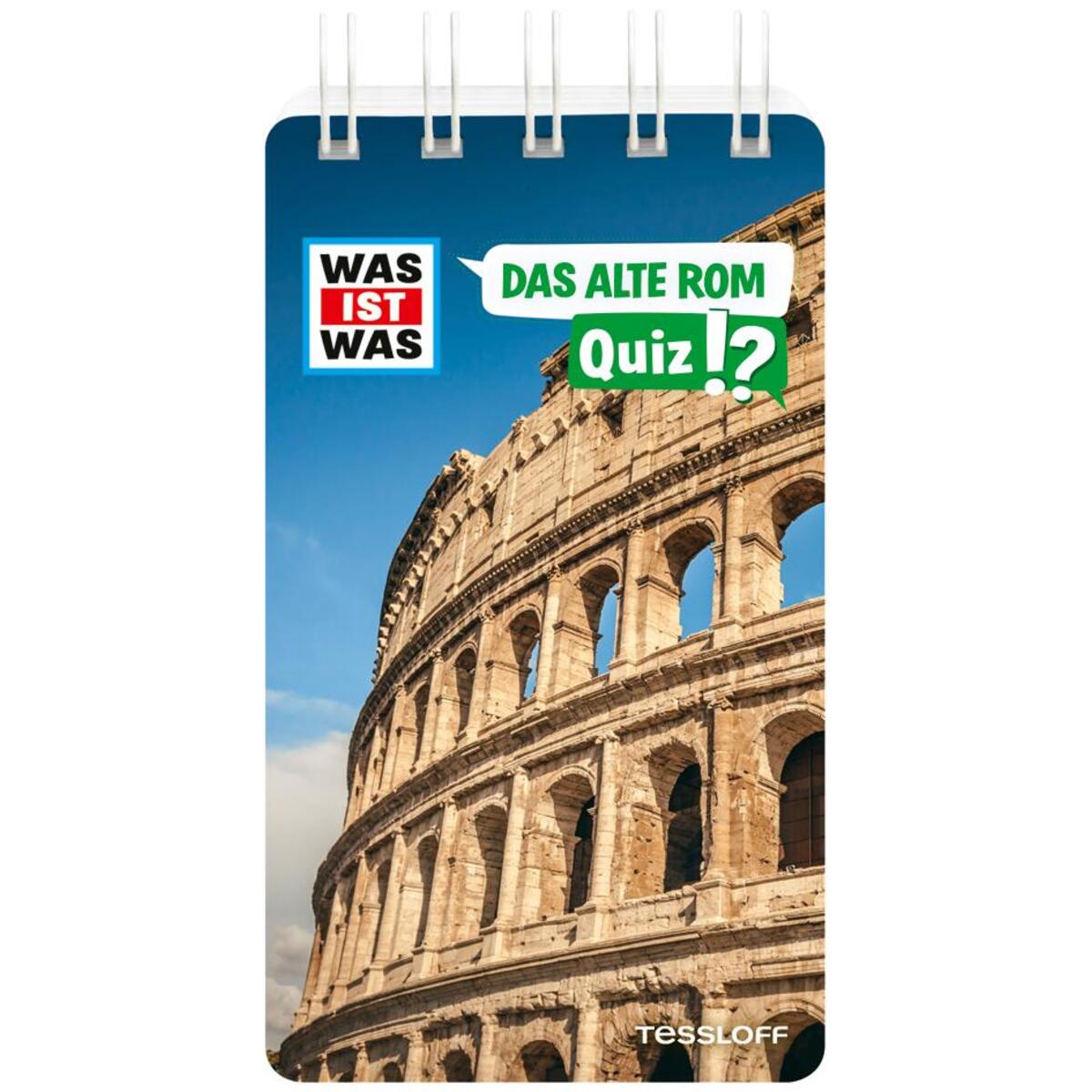 WAS IST WAS Quiz Das alte Rom WAS IST WAS Quiz Das alte Rom von Tessloff Verlag