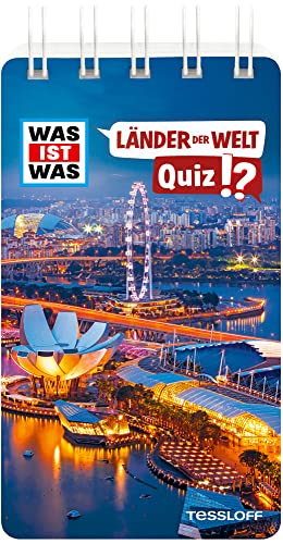 WAS IST WAS Quiz Länder der Welt / Über schlaue 100 Fragen / Für Quizfans ab 8 Jahren (WAS IST WAS Quizblöcke) von Tessloff