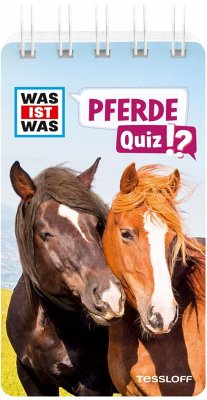 WAS IST WAS Quiz Pferde von Tessloff / Tessloff Verlag Ragnar Tessloff GmbH & Co. KG