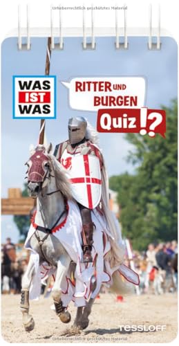 WAS IST WAS Quiz Ritter und Burgen (WAS IST WAS Quizblöcke) von Tessloff