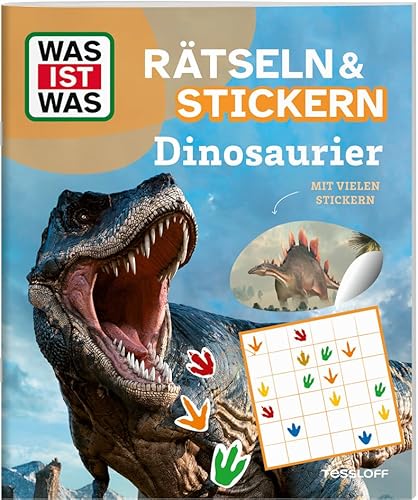 WAS IST WAS Rätseln und Stickern: Dinosaurier von WAS IST WAS